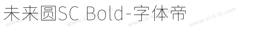 未来圆SC Bold字体转换